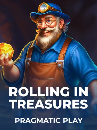 Rolling in Treasures